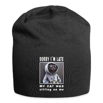 Désolé d’être en retard, mon chat était assis sur moi - Bonnet en jersey - noir - Devant