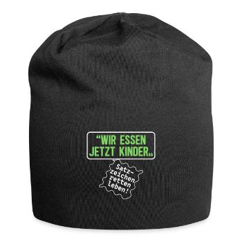 Wir Essen Jetzt Kinder Satzzeichen Retten Leben - Jersey-Beanie - Schwarz - Vorne