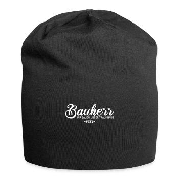 Bauherr 2023 Wir bauen unser Traumhaus Bauherren - Jersey-Beanie - Schwarz - Vorne