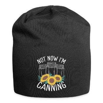 Homesteading Not Now at Canning Season FoodHomeste - Jersey Beanie - black - Front