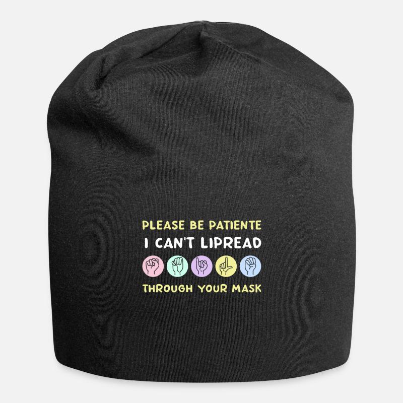 Please Be Patient I Can't Lipread - Jersey-Beanie - Schwarz
