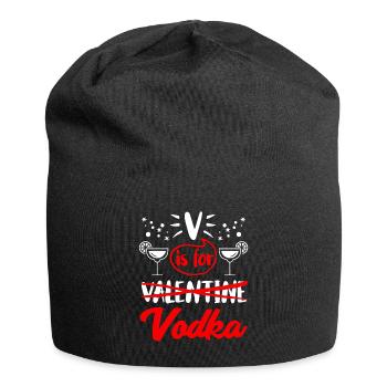 V steht für Vodka nicht Valentinstag - Jersey-Beanie - Schwarz - Vorne