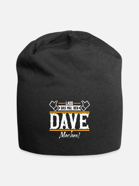 Dave Geschenkidee Geschenk Geburtstag - Jersey-Beanie - Schwarz