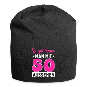So Gut Kann Man Mit 50 Aussehen - Jersey-Beanie - Schwarz - Vorne