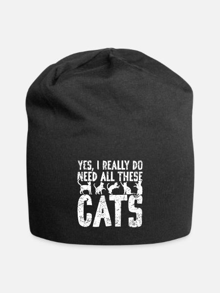 Ja, Ich Brauche Wirklich All Diese Katzen - Jersey-Beanie - Schwarz