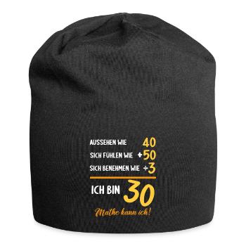 30 Jahre 30 Jähriger 30 Jährige 30 Geburtstag - Jersey-Beanie - Schwarz - Vorne