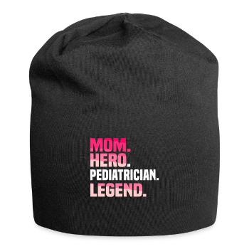 Maman Héros Pédiatre Légende Pédiatrie Médecin - Bonnet en jersey - noir - Devant