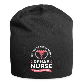 Wetten, Sie haben noch nie eine Reha-Krankenschwester gesehen, die so gut aussieht - Jersey-Beanie - Schwarz - Vorne