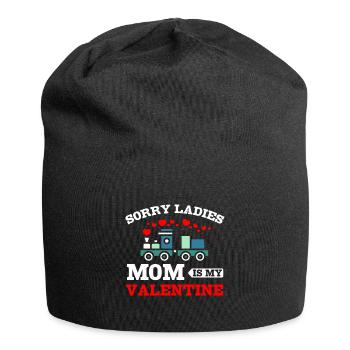 Sorry ladies mom is my valentine - Jersey Beanie - black - Front