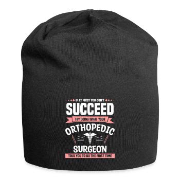 Try Doing What Your Orthopedic Surgeon Told You To - Jersey Beanie - black - Front