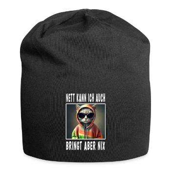 Nett Kann Ich Auch Bringt Aber Nix - Jersey-Beanie - Schwarz - Vorne
