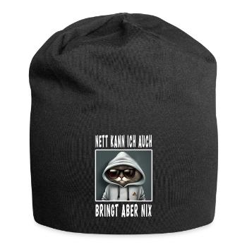 Nett Kann Ich Auch Bringt Aber Nix - Jersey-Beanie - Schwarz - Vorne