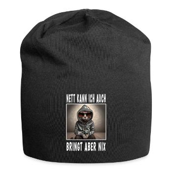 Nett Kann Ich Auch Bringt Aber Nix - Jersey-Beanie - Schwarz - Vorne