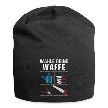 Wähle Deine Waffe Gartenwerkzeug Lustiges Gärtner - Jersey-Beanie - Schwarz - Vorne