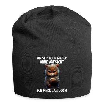 Ihr seid doch wieder ohne Aufsicht ich merk das - Jersey-Beanie - Schwarz - Vorne