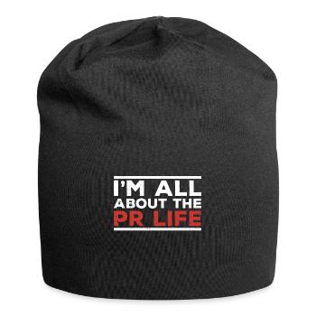 Mir Geht Es Um Das PR Leben Public Relations Beruf - Jersey-Beanie - Schwarz - Vorne