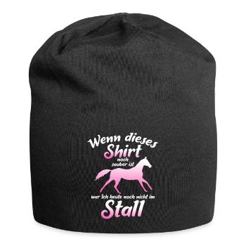 Wenn Dieses Shirt Noch Sauber Ist War Ich Heute - Jersey-Beanie - Schwarz - Vorne