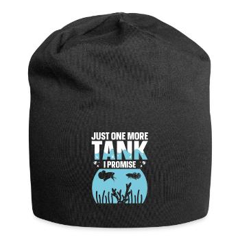 Just One More Tank I Promise Funny Aquaristic - Jersey Beanie - black - Front