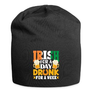 Irlandais pour un jour ivre pour une semaine Fête de la Saint-Patrick - Bonnet en jersey - noir - Devant
