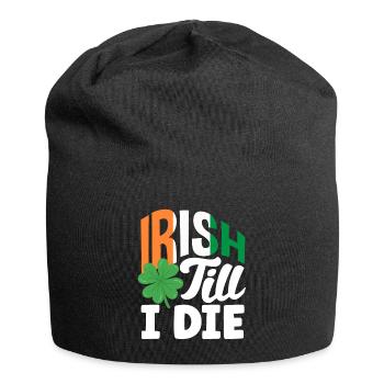 Irish till i die Celebrate Ireland St Patricks - Jersey-Beanie - Schwarz - Vorne