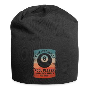 Ich bin der linkshändige Poolbillardspieler, den dein Trainer gewarnt hat - Jersey-Beanie - Schwarz - Vorne