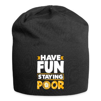 Have Fun Staying Poor Cryptocurrency BTC - Jersey-Beanie - Schwarz - Vorne