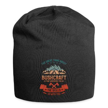 La grande chose à propos de Bushcraft est que partout où - Bonnet en jersey - noir - Devant