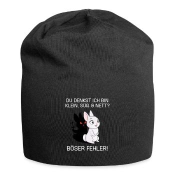 Du denkst ich bin klein lieb und nett Böser Fehler - Jersey-Beanie - Schwarz - Vorne