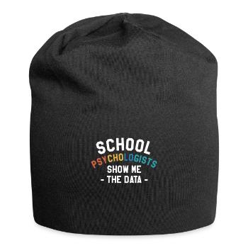 School Psychologists Show Me The Data Psychologist - Jersey Beanie - black - Front