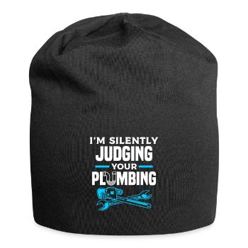 Ich beurteile still Ihren Klempner - Jersey-Beanie - Schwarz - Vorne