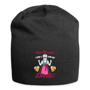 Mia Wurscht I trink a ohne mei Dirndl - Jersey-Beanie - Schwarz - Vorne