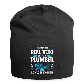 I May Not Be A Real Hero But I'm A Plumber So - Jersey Beanie - black - Front
