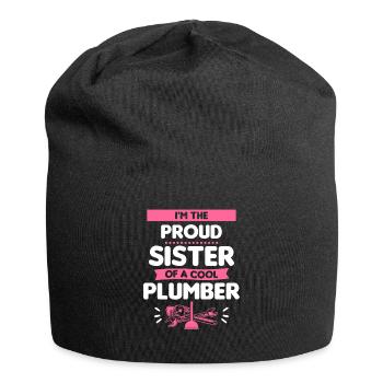 I'm The Proud Sister Of A Cool Plumber Plumbing - Jersey Beanie - black - Front