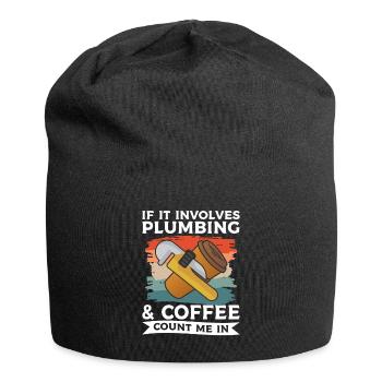 If It Involves Plumbing & Coffee Count Me In - Jersey Beanie - black - Front