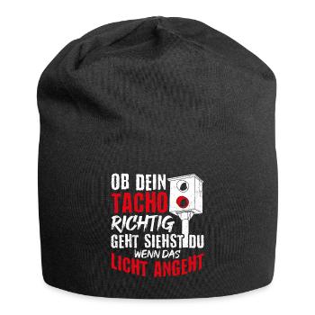 OB DEIN TACHO RICHTIG GEHT SIEHST DU WENN DAS LICH - Jersey-Beanie - Schwarz - Vorne