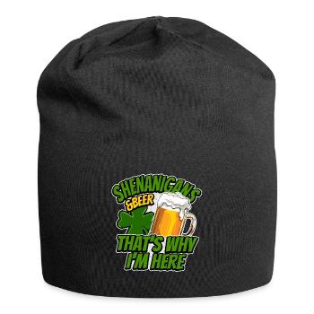 Shenanigans & Beer - That's Why I'm Here - Saying - Jersey Beanie - black - Front