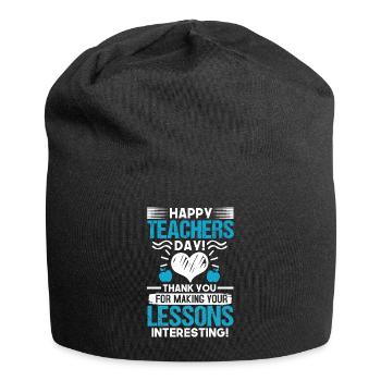 HAPPY TEACHERS DAY THANK YOU LESSONS INTERESTING - Jersey Beanie - black - Front