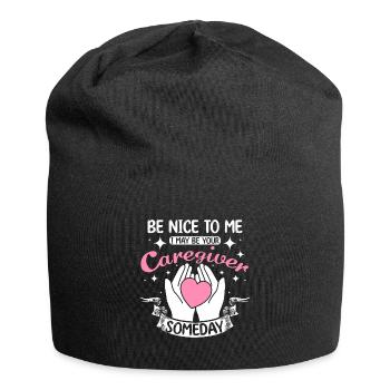 Be nice to me I may be your caregiver someday - Jersey Beanie - black - Front