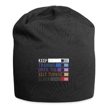 Continuez à vous entraîner jusqu’à ce que la ceinture devienne Black Jiu Jitsu - Bonnet en jersey - noir - Devant