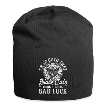 I'm So Goth That Black Cats Think I Bring Bad Luck - Jersey-Beanie - Schwarz - Vorne