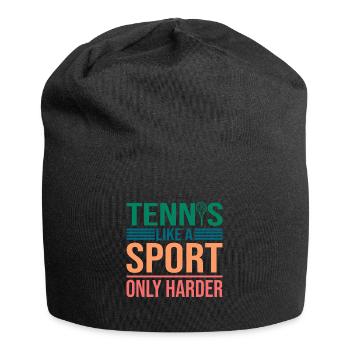 Citation amusante Le tennis comme un sport seulement plus difficile - Bonnet en jersey - noir - Devant