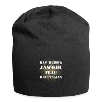 Das heißt Jawohl Frau Hauptmann Bundeswehr - Jersey-Beanie - Schwarz - Vorne