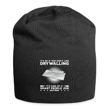 Es ist in Ordnung, wenn Sie Trockenbau nicht mögen, ist es irgendwie - Jersey-Beanie - Schwarz - Vorne