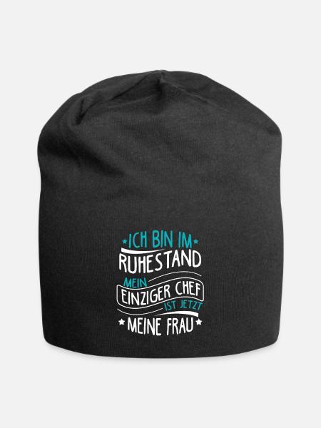 Ich Bin Im Ruhestand Mein Einziger Chef Ist Jetzt - Jersey-Beanie - Schwarz