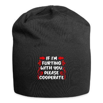When I flirt please cooperate single men - Jersey Beanie - black - Front