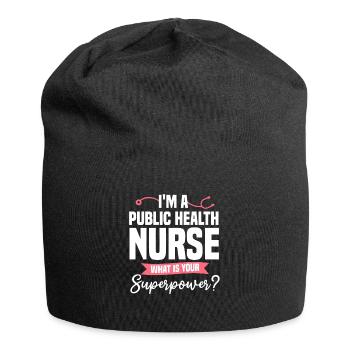 Je suis une infirmière en santé publique Quel est votre superpouvoir - Bonnet en jersey - noir - Devant