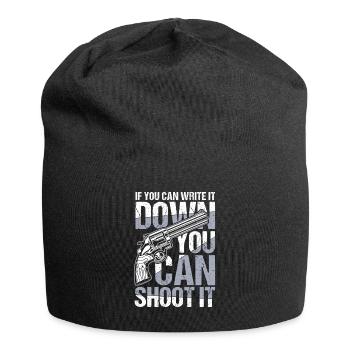 If You Can Write It Down You Can Shoot It - Jersey-Beanie - Schwarz - Vorne