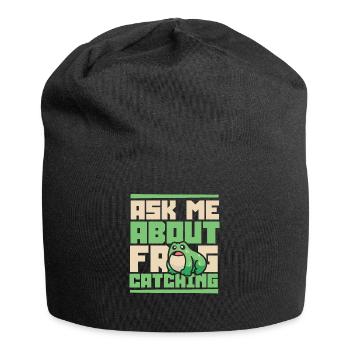 Ask Me About Frog Catching Kaulquappe Kröte - Jersey-Beanie - Schwarz - Vorne