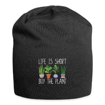 Life is short Buy the plant Funny - Jersey Beanie - black - Front