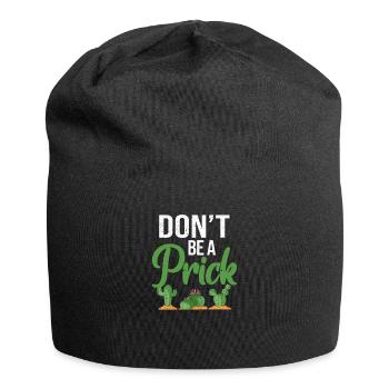 Ne soyez pas une piqûre drôle de cactus jardin succulent - Bonnet en jersey - noir - Devant